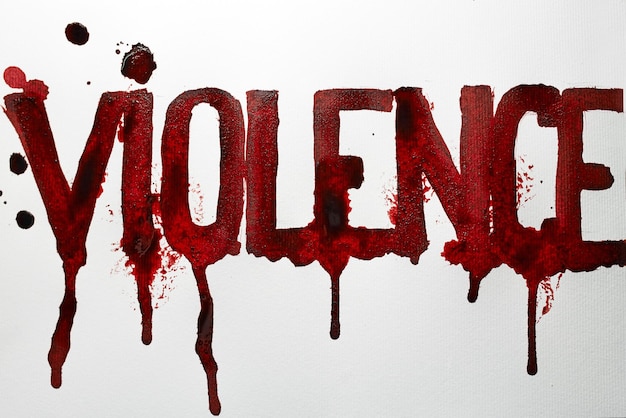 Wold Violence written by blood. War, abuse, destruction concept