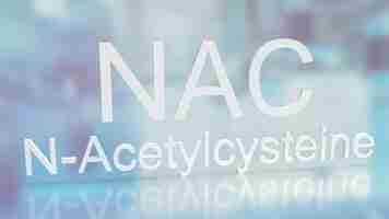 Photo the word  nac or n-acetylcysteine for medical or sci concept 3d rendering