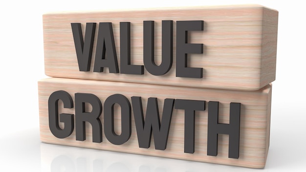 The word value and growth on wood for business concept 3d rendering