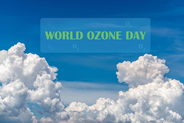 World Ozone Day concept International Day for the Preservation of the Ozone Layer Beautiful blue sky