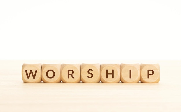 Worship word on wooden blocks Copy space