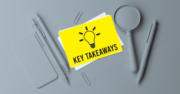 A yellow note that says key takeaway on it