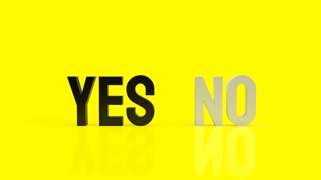 Yes and no are two of the simplest and most fundamental words in the english language