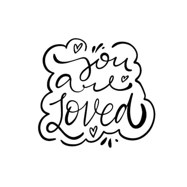 Photo you are loved phrase romantic lettering text poster