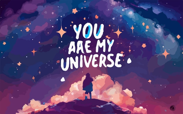 Photo you are my universe