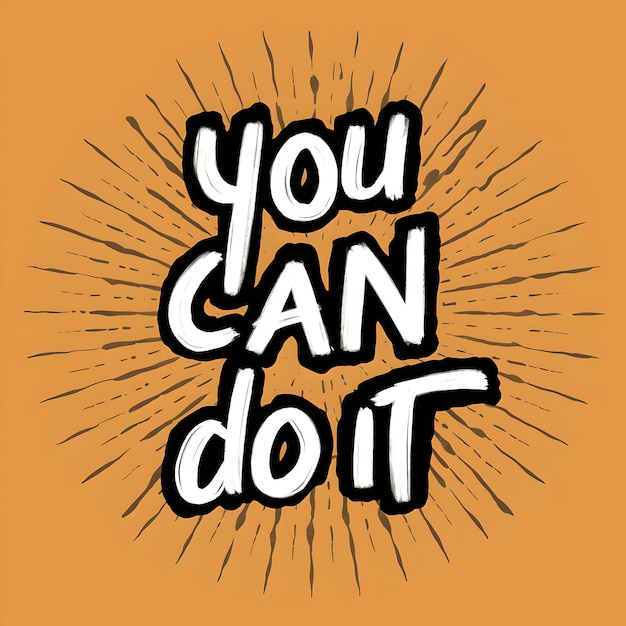 You can do it Quote