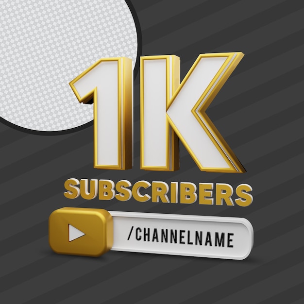 1k Subscribers with Youtube Channel Name 3D Render