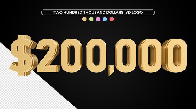 200 thousand dollars with gold texture and 3D numeric symbol