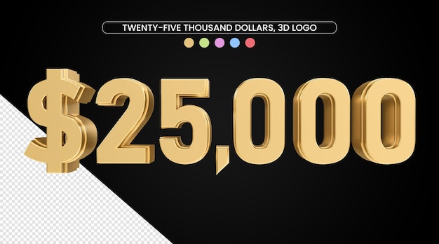 PSD 25 thousand dollars with gold texture and 3d numeric symbol