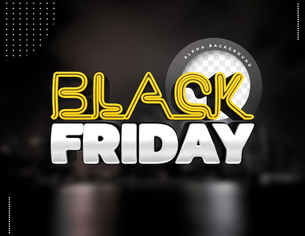 PSD 3d black friday label for neon plate composition