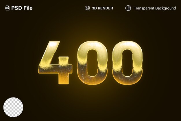 3d Four hundred Number 400 golden effect isolated on transparent background