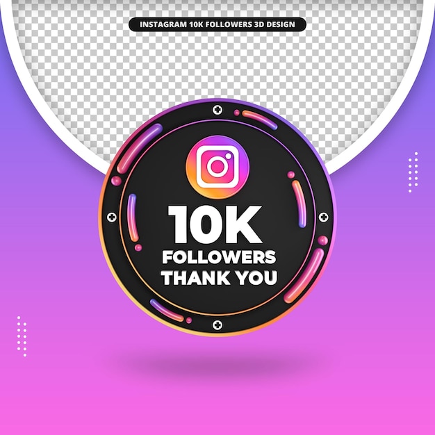 Rendering frontale 3d 10k follower su instagram design