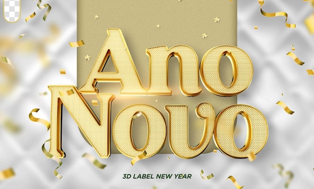 PSD 3d happy new year label for composition ano novo in brazil