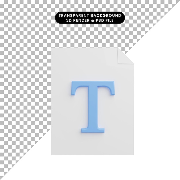 PSD 3d иллюстрации значок бумажный файл с буквой t