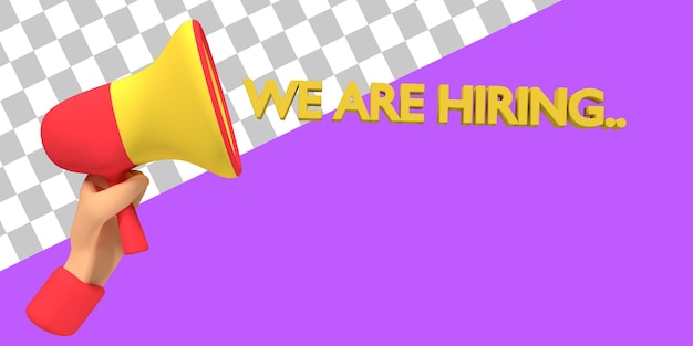 3d megaphone with hand and text we are hiring