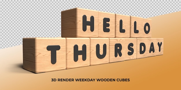 PSD 3d render cube wood letter hello thursday