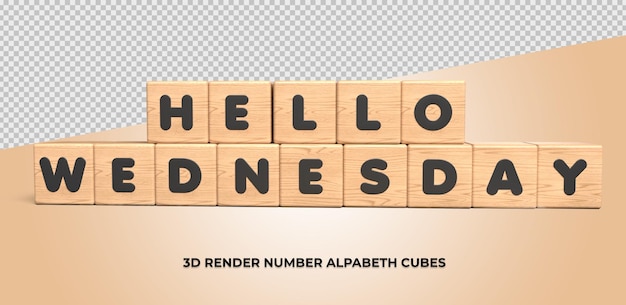 PSD 3d render cube wood letter hello wednesday