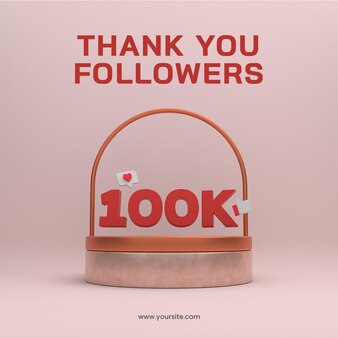 Illustrazione di rendering 3d celebrazione di 100k follower con modello di progettazione post sui social media isolato sul podio