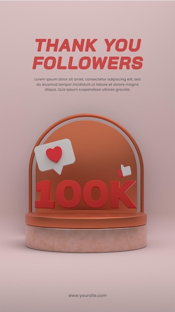 Illustrazione di rendering 3d celebrazione di 100k follower con modello di storie sui social media isolato sul podio