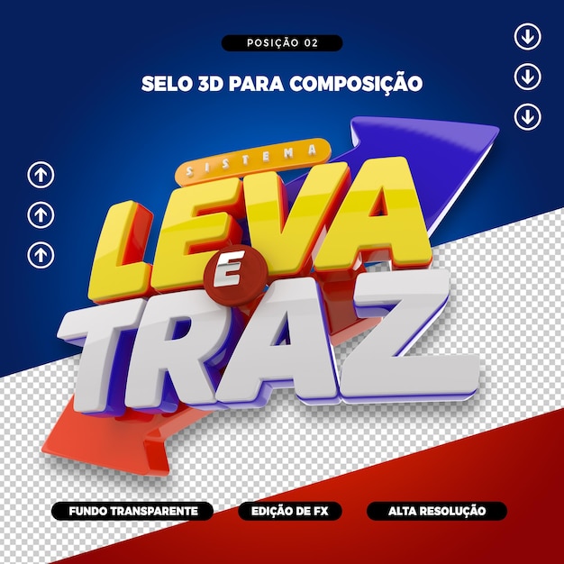 PSD 3d render leva e traz selo para composio posição 02