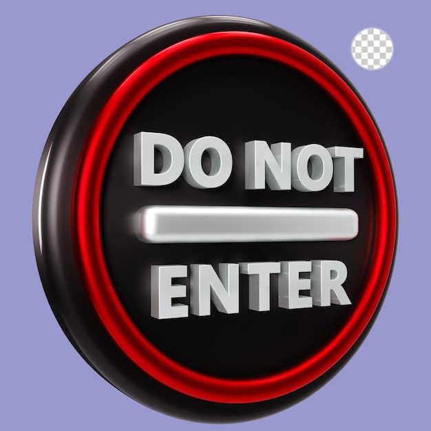 3d rendering of do not enter sign on black plate
