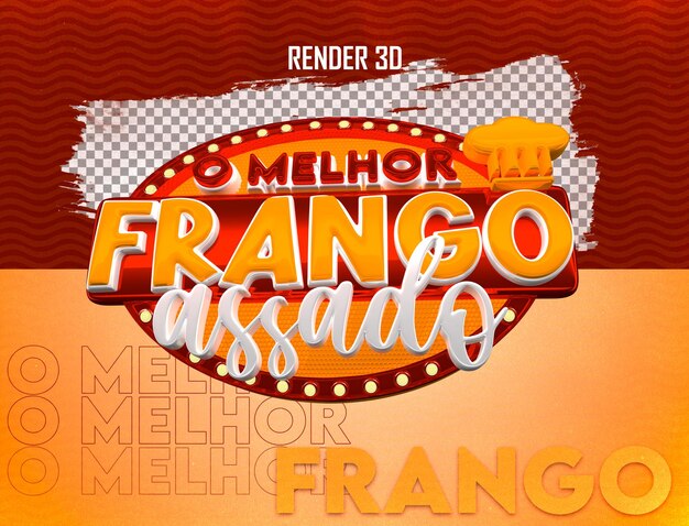 PSD 3d stamp for composition rendered in portuguese o melhor frango assado psd