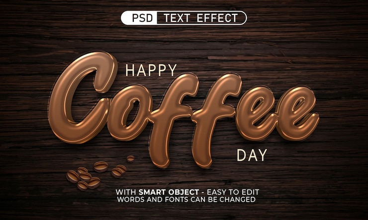 PSD 3d text effect coffee for happy coffee day