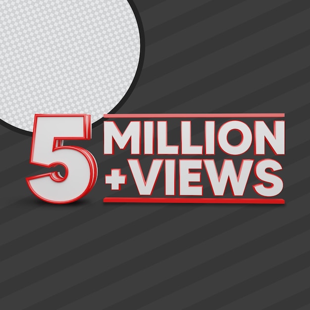 5 miljoen views 3d render