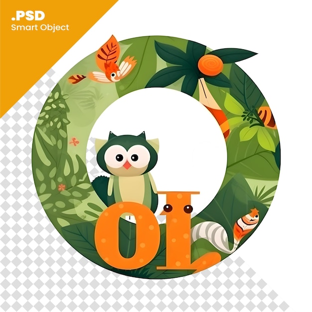 PSD alphabet letter o with cute cartoon animals and plants. vector illustration. psd template