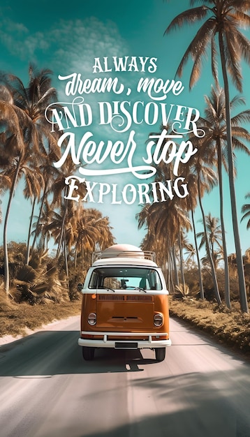 PSD always dream move and discover never stop exploring summer travel poster