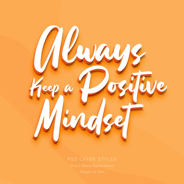 PSD always keep a positive mindset 3d text style effect