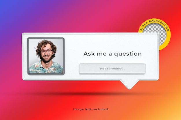 Ask me a question interface frame 3d rendering on instagram social media