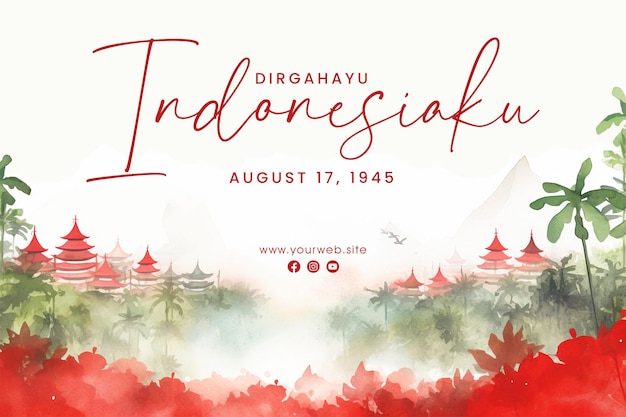 PSD banner design and social media post of happy indonesia independence day in watercolor style