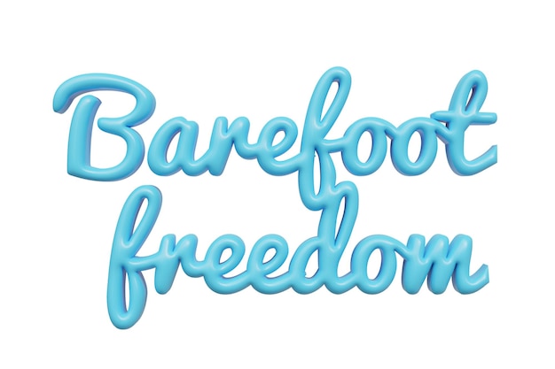 PSD barefoot freedom 3d lettering