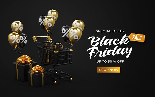 Black friday sale banner template with 3d trolley, shop bags, gifts boxes and balloons