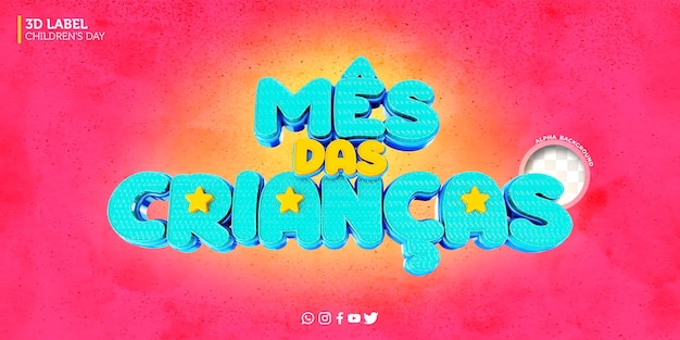 Children's day 3d logo for composition templates dia das criancas in brazil