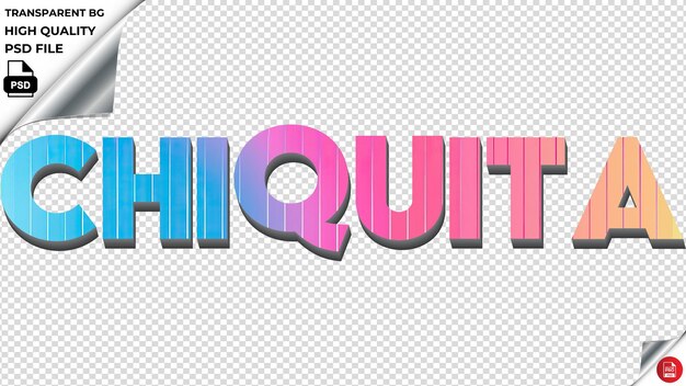 PSD chiquita typography rainbow colorful text texture psd transparent