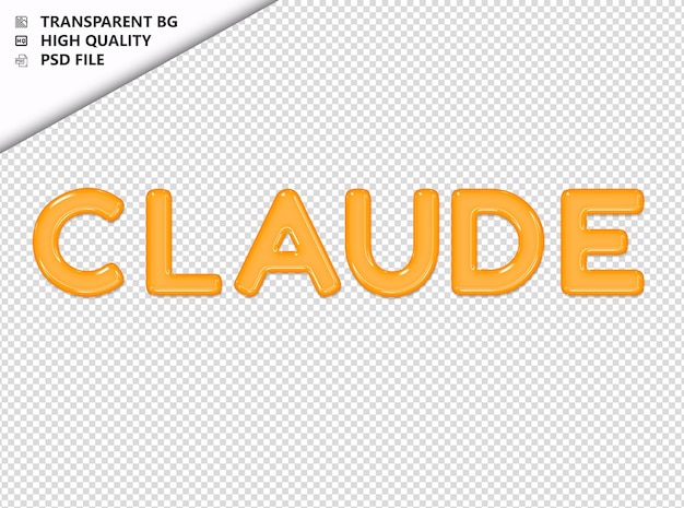 PSD claude typography yellow text glosy glass psd transparent