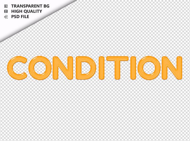 Condition typography yellow text glosy glass psd transparent