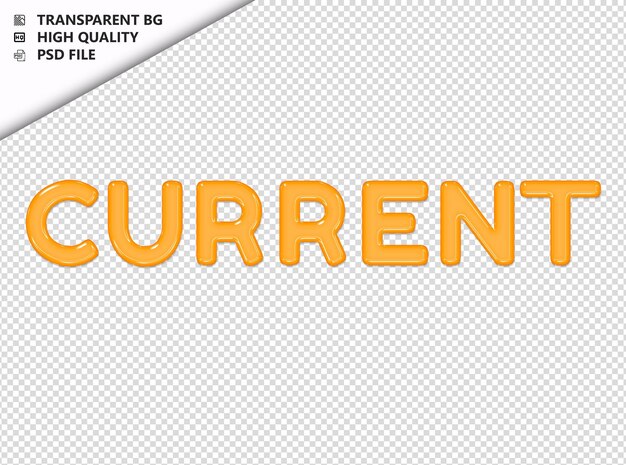 PSD current typography yellow text glosy glass psd transparent