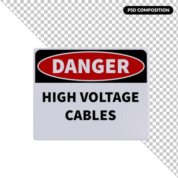 PSD a danger high voltage cables sign with a red and black label.