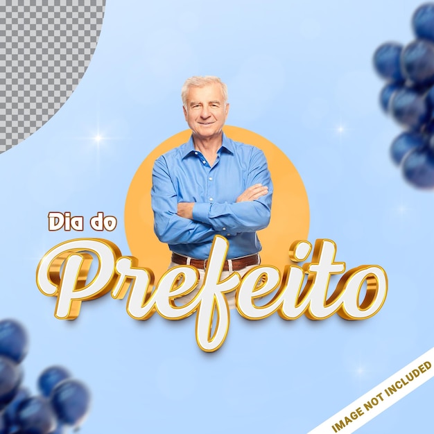 PSD dia do prefeito happy feast father