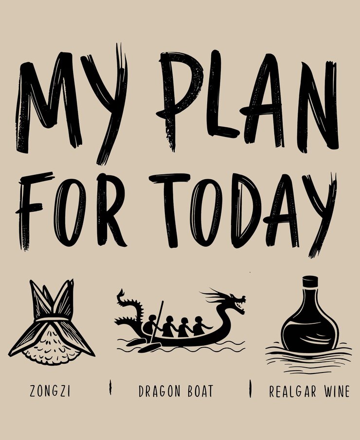 PSD dragon boat racing my plan for today today zongzi dragon boat realgar wine a