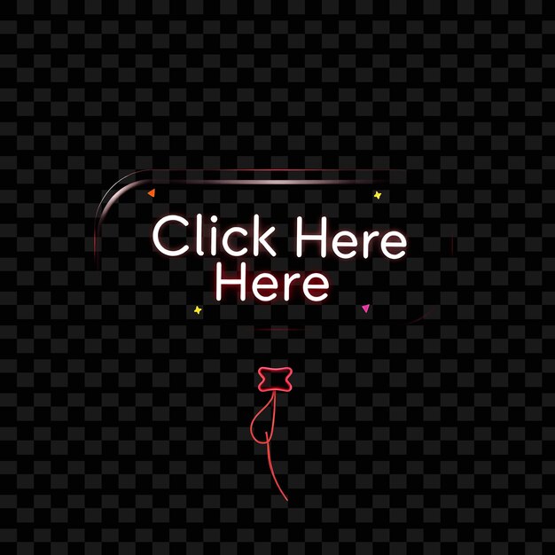 effect click here text in popping balloon neon button styled like a balloon that subtly inflates
