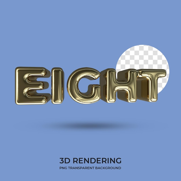 PSD eight text style 3d rendering transparent background