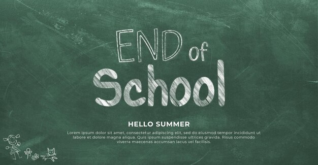 PSD end of school banner with chalk text on a green chalkboard background