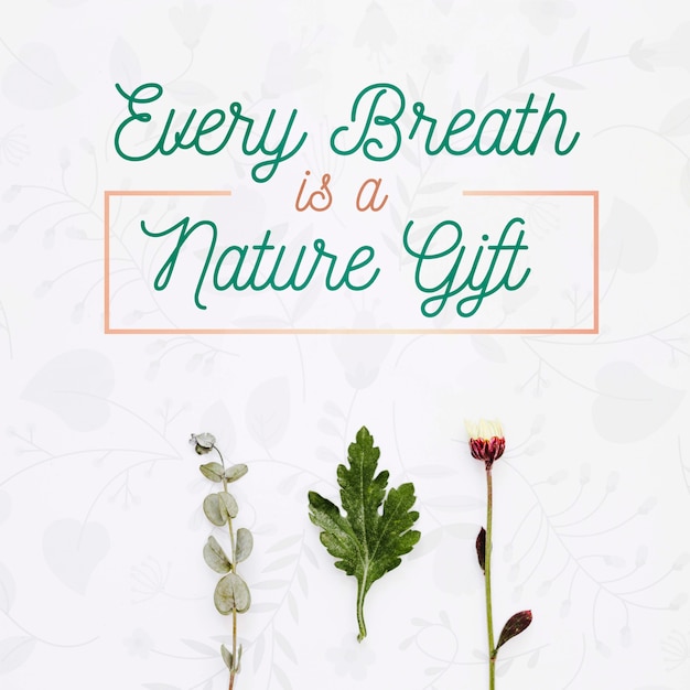 every breath is a nature gift concept