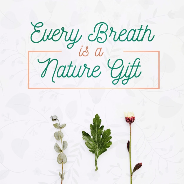 PSD every breath is a nature gift concept