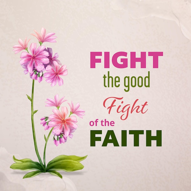 PSD fight the good fight of the faith