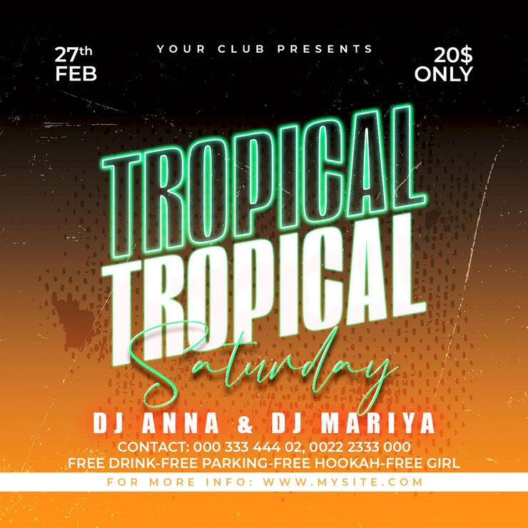 A flyer for a tropical saturday with the words " dj & dj " on it.